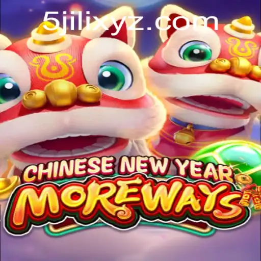Explore the Exciting World of CHINESENEWYEARMOREWAYS: A Deep Dive into 5JILI's Latest Game